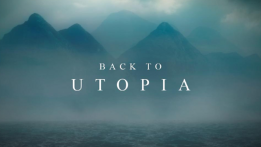 Back to Utopia