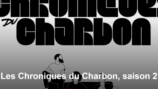 chronique du charbon s2