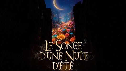 LE SONGE D'UNE NUIT D'ETE