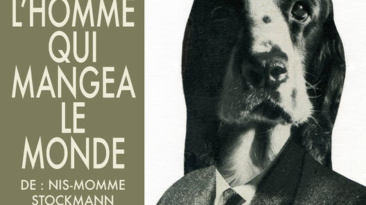 L'homme qui mangea le monde