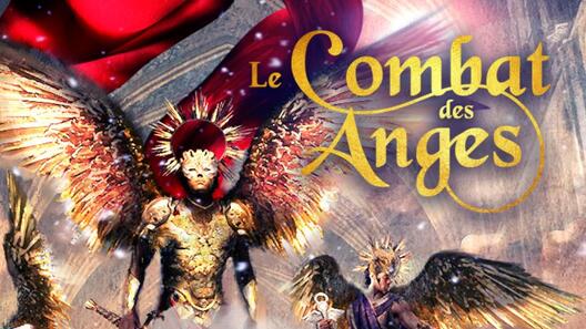 LE COMBAT DES ANGES