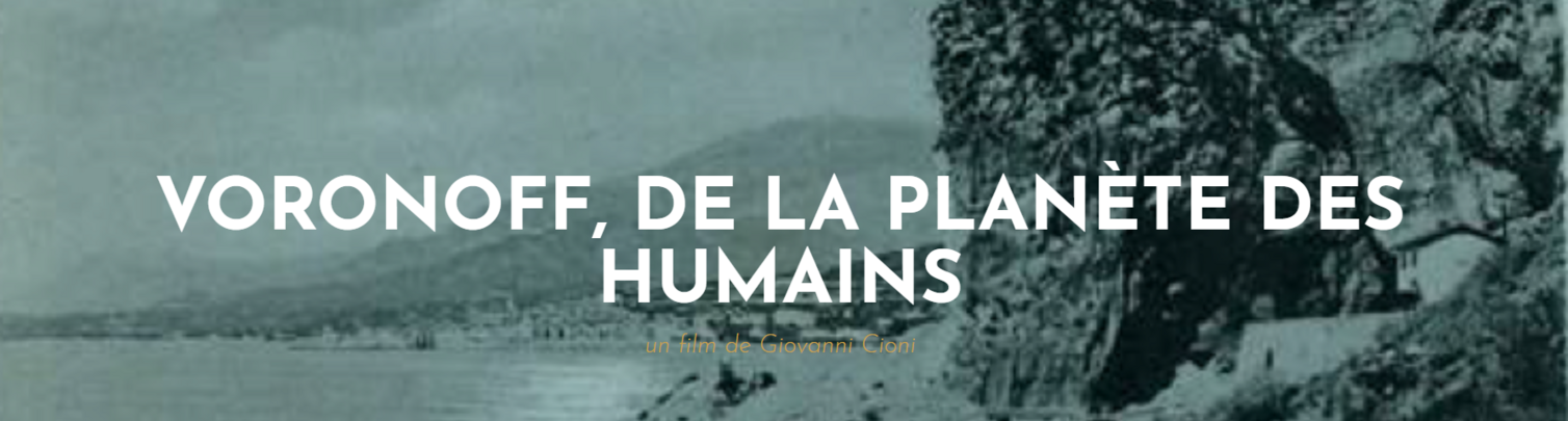 VORONOFF, DE LA PLANETE DES HUMAINS