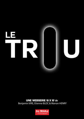 LE TROU