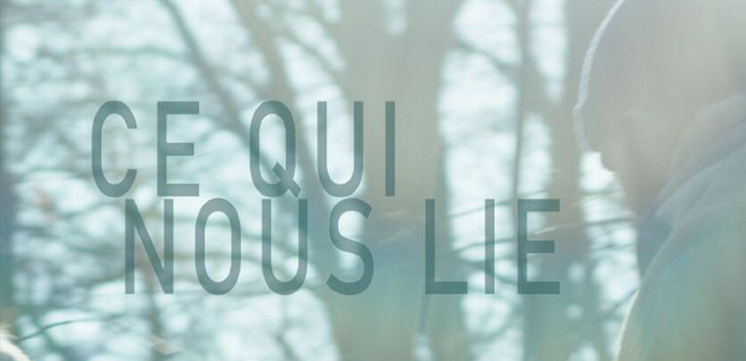 CE QUI NOUS LIE