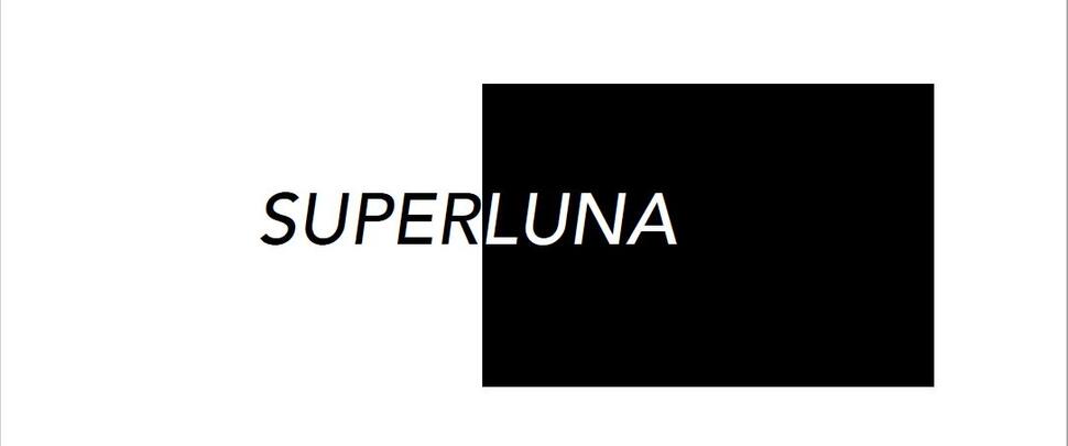 SUPERLUNA