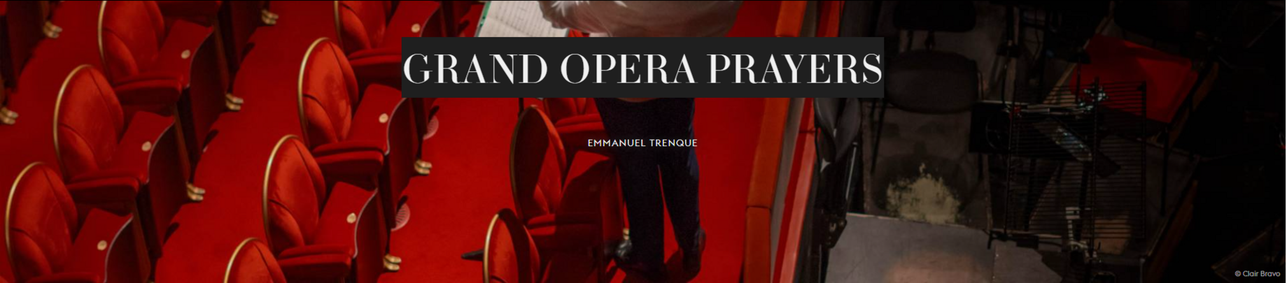 GRAND OPERA PRAYERS
