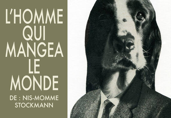 L'homme qui mangea le monde