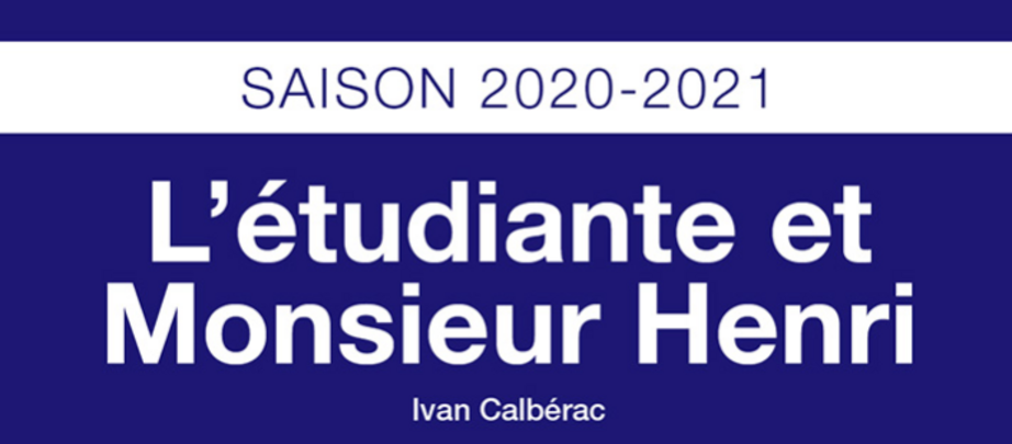 L'ETUDIANTE DE MONSIEUR HENRI